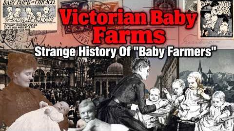 Thumbnail: Victorian Baby Farms The Horrifying Truth About Selling & Abandoning Infants