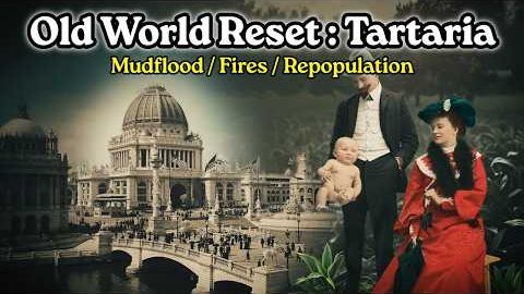 Thumbnail: Tartaria : The Destruction and Repopulation of the Old World / Repopulation / Buried Cities